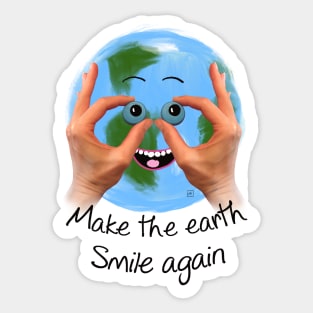 Make the earth smile again Sticker